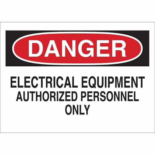 Brady Danger Sign, 7 in Height, 10 in Width, Fiberglass, Rectangle, English 71543